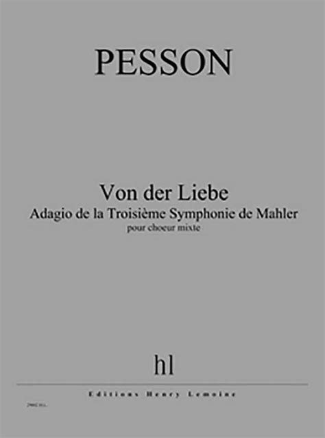 Von Der Liebe - Adagio De La Troisieme Symphonie De Mahler